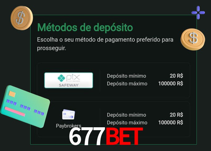 O cassino 677bet oferece uma grande variedade de métodos de pagamento